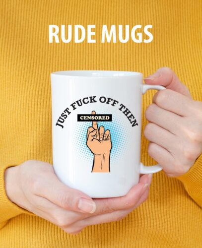 RUDE MUGS