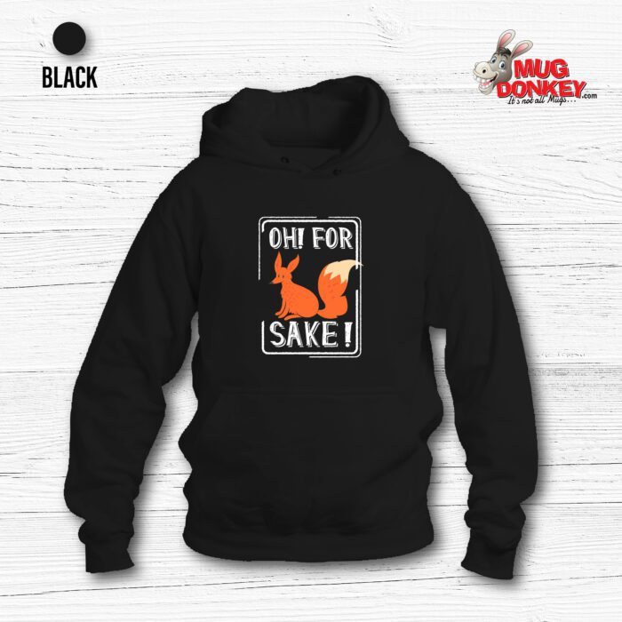 Fox Sake Hoodie