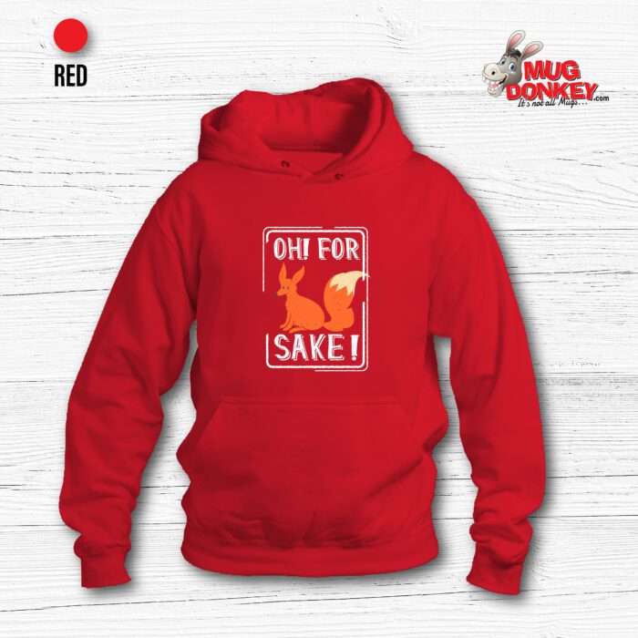 Fox Sake Hoodie