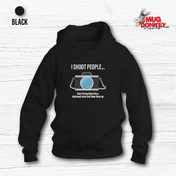 I Shoot People Hoodie