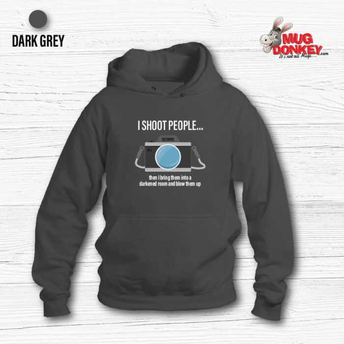 I Shoot People Hoodie